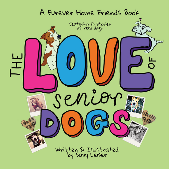 The Love of Senior Dogs - signed paperback